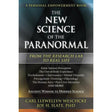 The New Science of the Paranormal by Carl Llewellyn Weschcke, Joe H. Slate PhD - Magick Magick.com