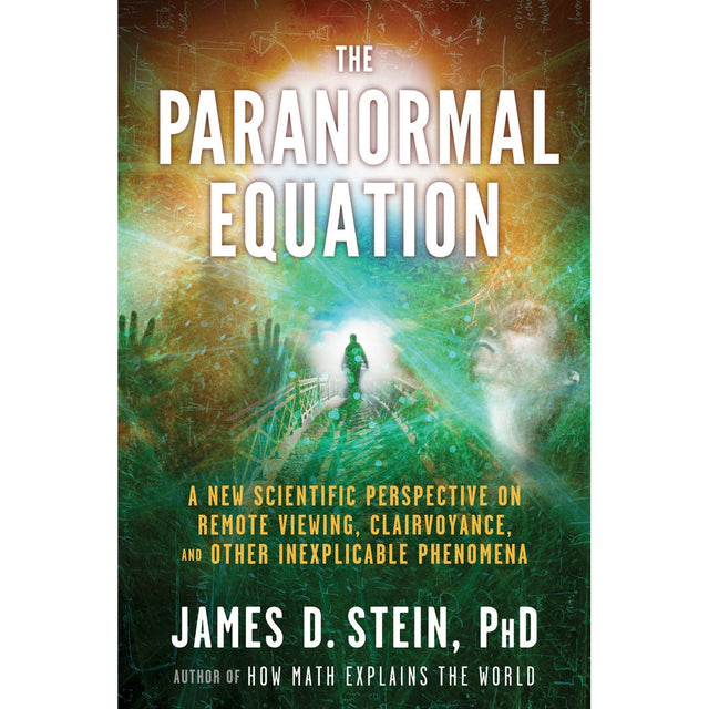 The Paranormal Equation by James Stein - Magick Magick.com