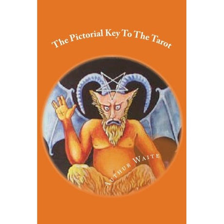 The Pictorial Key to the Tarot by A. E. Waite - Magick Magick.com