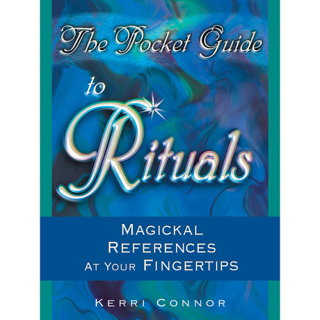 The Pocket Guide to Rituals by Kerri Conor - Magick Magick.com