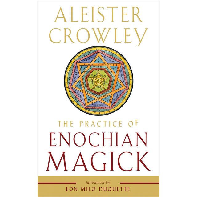 The Practice of Enochian Magick by Aleister Crowley - Magick Magick.com