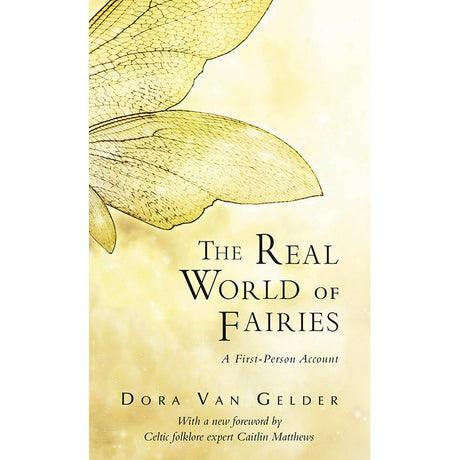 The Real World of Fairies by Dora van Gelder Kunz - Magick Magick.com