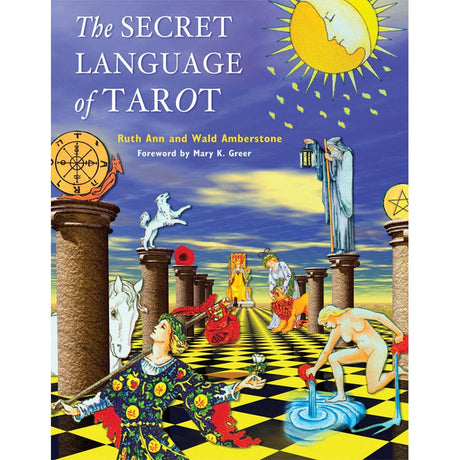 The Secret Language of Tarot by Wald Amberstone - Magick Magick.com