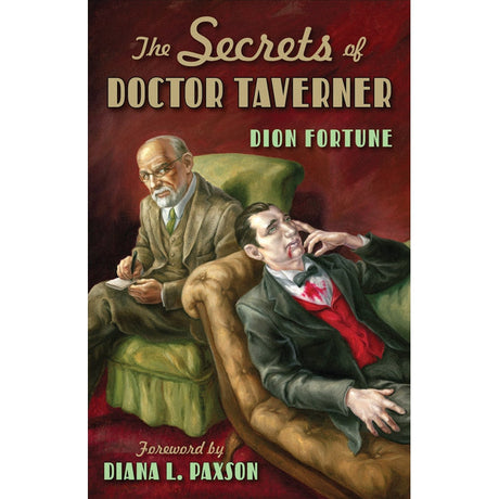 The Secrets of Doctor Taverner by Dion Fortune - Magick Magick.com