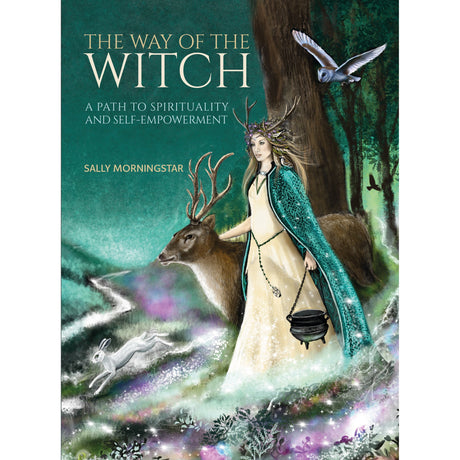 The Way of the Witch by Sally Morningstar - Magick Magick.com