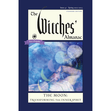 The Witches' Almanac 2022-2023: The Moon — Transforming the Inner Spirit - Magick Magick.com