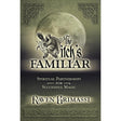 The Witch's Familiar by Raven Grimassi - Magick Magick.com