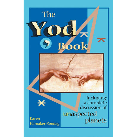 The Yod Book by Karen Hamaker-Zondag - Magick Magick.com