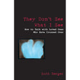 They Don't See What I See by Ruth Berger - Magick Magick.com