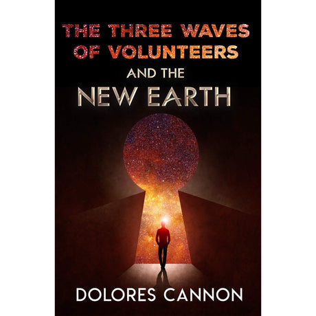 Three Waves of Volunteers and the New Earth by Dolores Cannon - Magick Magick.com