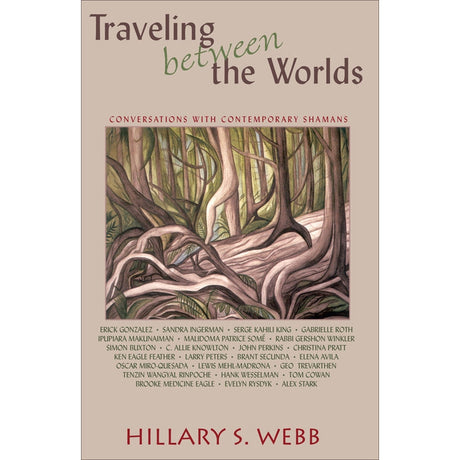 Traveling between the Worlds by Hillary S. Webb - Magick Magick.com