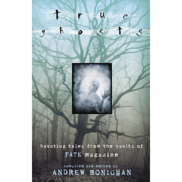 True Ghosts by Andrew Honigman - Magick Magick.com