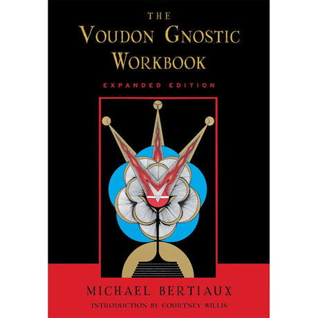 Voudon Gnostic Workbook by Michael Bertiaux - Magick Magick.com