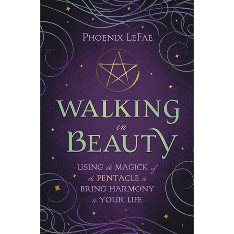 Walking in Beauty by Phoenix LeFae - Magick Magick.com