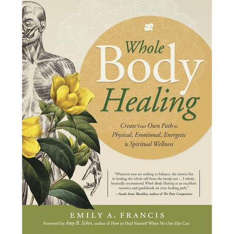 Whole Body Healing by Emily A. Francis - Magick Magick.com