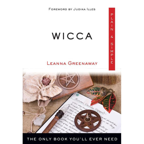 Wicca, Plain & Simple by Leanna Greenaway - Magick Magick.com