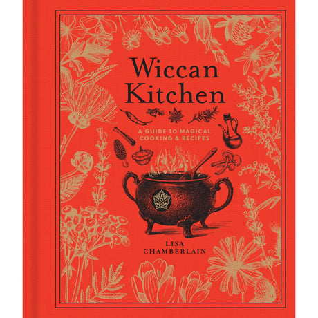 Wiccan Kitchen (Hardcover) by Lisa Chamberlain - Magick Magick.com