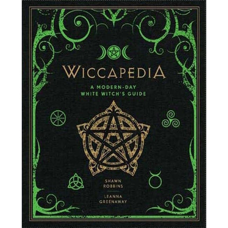 Wiccapedia: Modern-Day White Witch's Guide (Hardcover) by Shawn Robbins, Leanna Greenaway - Magick Magick.com