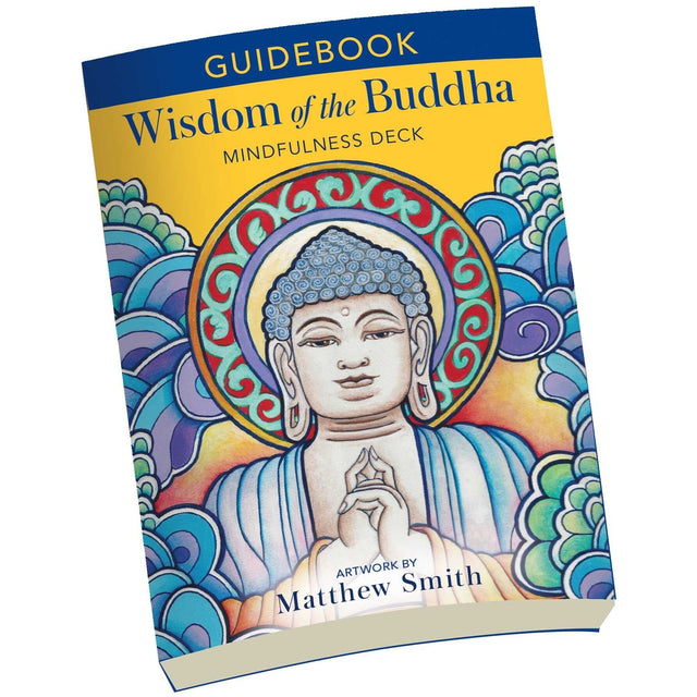 Wisdom of the Buddha Mindfulness Deck by Matthew Smith - Magick Magick.com