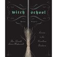 Witch School First Degree by Don Lewis-Highcorrell - Magick Magick.com