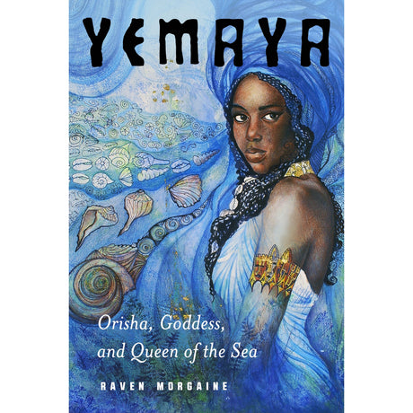Yemaya by Raven Morgaine - Magick Magick.com