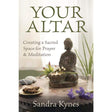 Your Altar by Sandra Kynes - Magick Magick.com