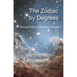 Zodiac by Degrees by Martin Goldsmith - Magick Magick.com